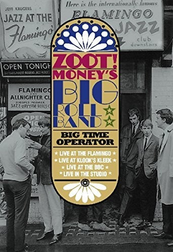 Zoot Money's Big Roll: 1966 & All That / Big Time Operator