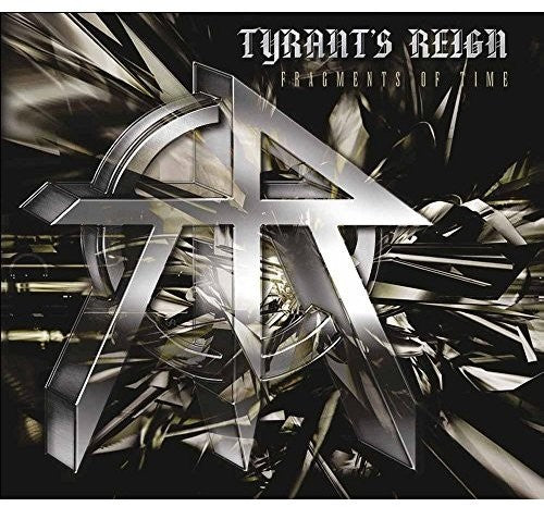 Tyrants Reign: Fragments Of Time