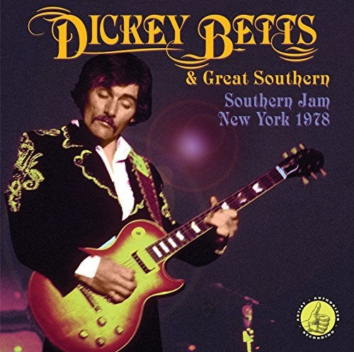 Betts, Dickie & Great Southern: Southern Jam: New York 1978