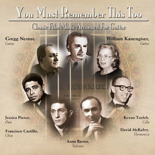 Nestor, Gregg: You Must Remember This Too: Classic Film Music Arranged for Guitar