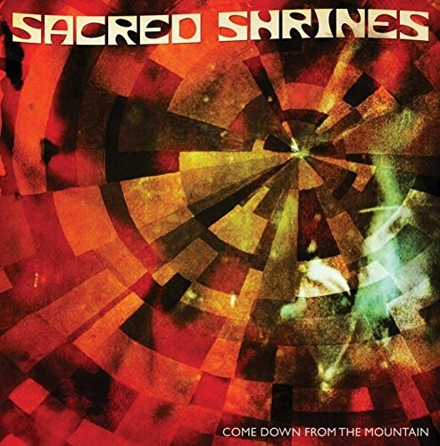 Sacred Shrines: Come Down The Mountain