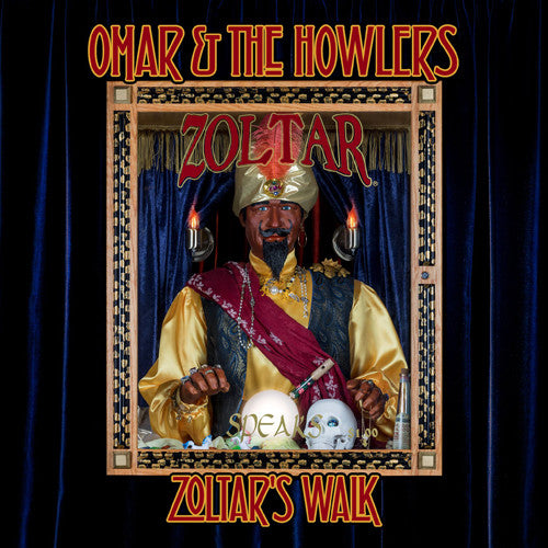 Omar & Howlers: Zoltar's Walk