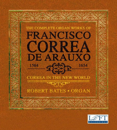 Arauxo / Bates: Correa in the New World