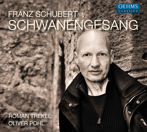 Schubert / Trekel / Pohl: Schwanengesang