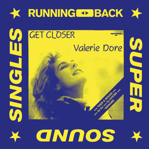 Dore, Valerie: Get Closer