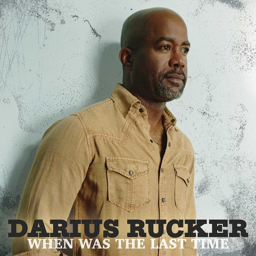 Rucker, Darius: When Was The Last Time