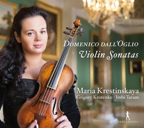 Dall'Oglio / Krotenko / Tarum: Sonatas for Violin & Basso Continuo (1738)