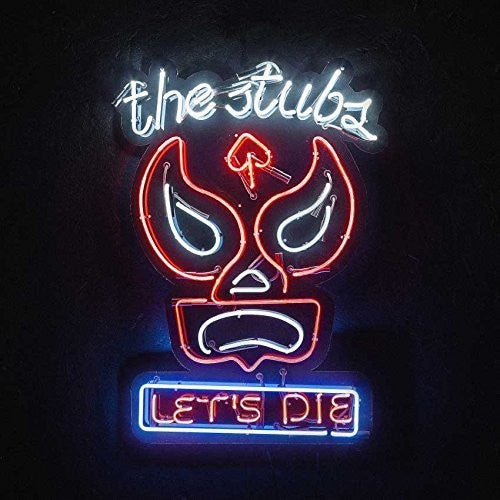 Stubs: Let's Die