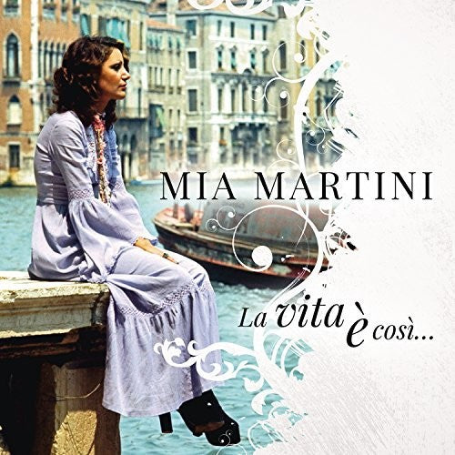 Martini, Mia: La Vita E Cosi: Best Of