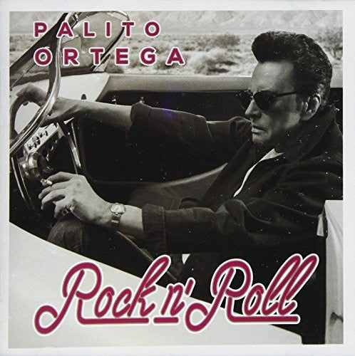 Ortega, Palito: Rock & Roll