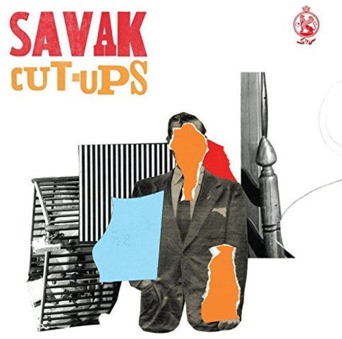 Savak: Cut-ups