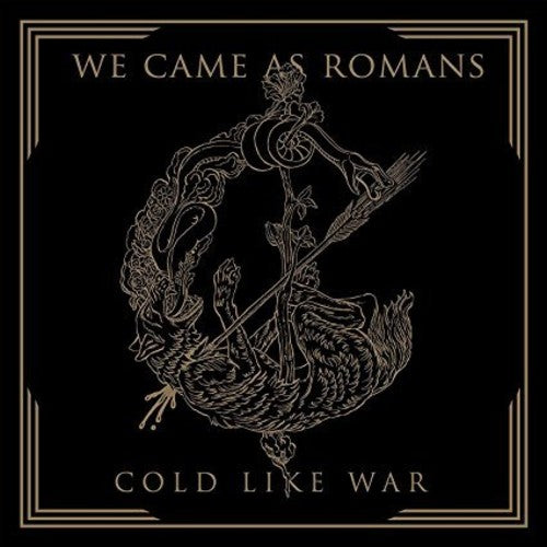 We Came as Romans: Cold Like War