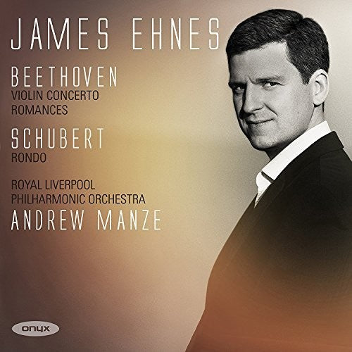 Beethoven / Ehnes, James: Beethoven: Violin Concerto