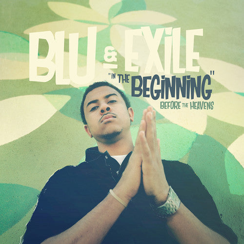 Blu & Exile: In The Beginning: Before The Heavens