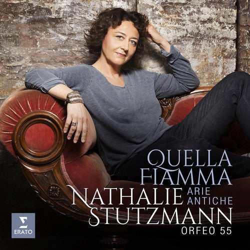 Orfeo 55 / Stutzmann, Nathalie: Quella Fiamma