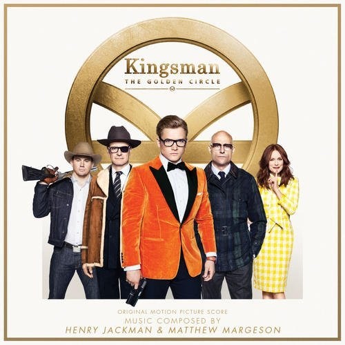 Jackman, Henry / Margeson, Matthew: Kingsman: The Golden Circle (Original Motion Picture Score)