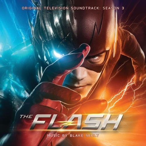 Neely, Blake: The Flash: Season 3 (Original Television Soundtrack)