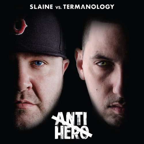 Slaine vs.Termanology: Anti-hero