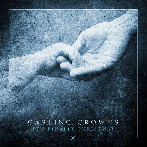 Casting Crowns: It's Finally Christmas