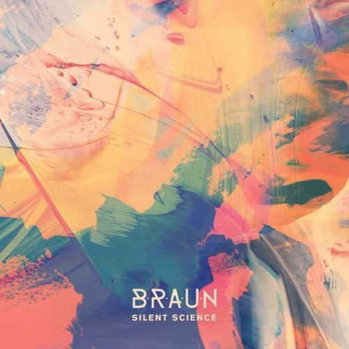 Braun: Silent Science