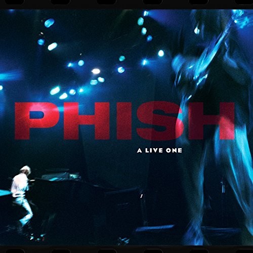 Phish: A Live One