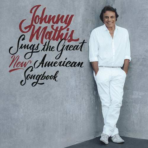 Mathis, Johnny: Johnny Mathis Sings The Great New American Songbook