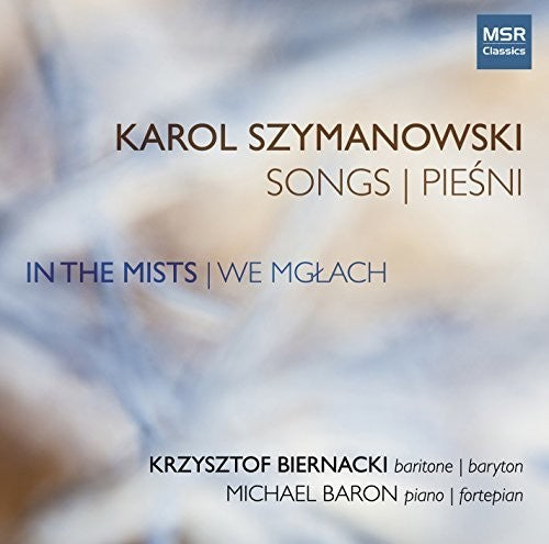 Szymanowski / Biemacki / Baron: In the Mists