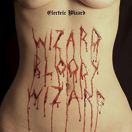 Electric Wizard: Wizard Bloody Wizard