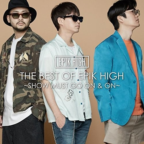 Epik High: Best Of: Show Must Go & On