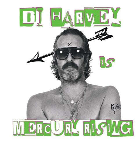 DJ Harvey: DJ Harvey Is The Sound Of Mercury Rising Vol II / Various