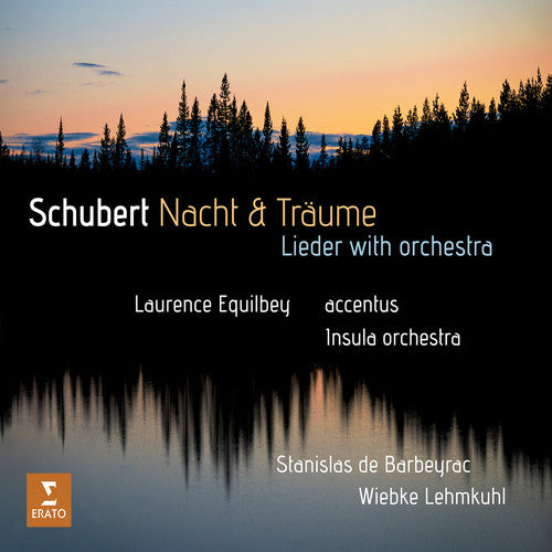 Equilbey, Laurence: Schubert: Nacht Und Traume