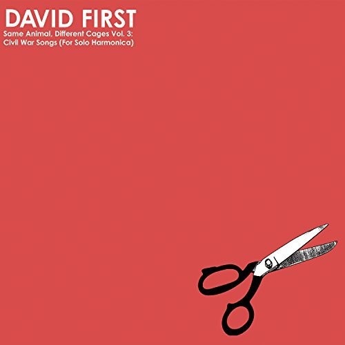 First, David: Same Animal Different Cages Vol.3: Civil War Songs