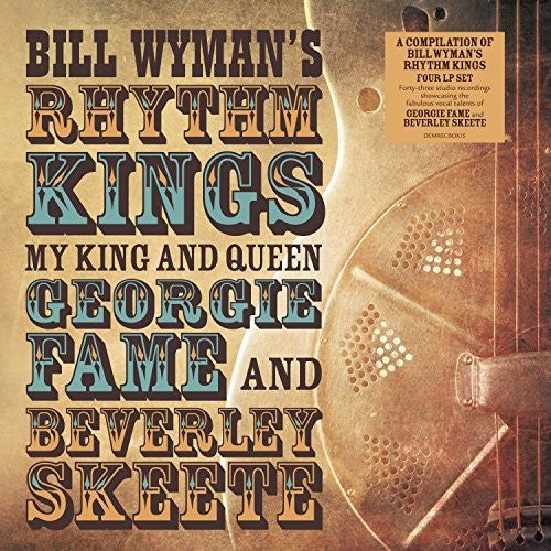 Wyman, Bill / Rhythm Kings: My King & Queen: Georgie Fame & Beverley Skeete