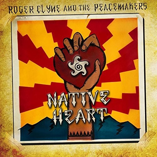 Clyne, Roger / Peacemakers: Native Heart