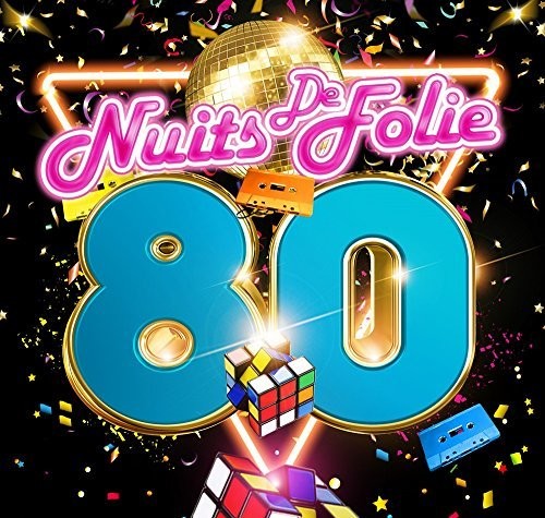 Nuits De Folie 80 / Various: Nuits De Folie 80 / Various