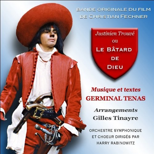 Germinal Tenas: Justinien Trouvé, Ou Le Bâtard De Dieu (God's Bastard) (Original Soundtrack)