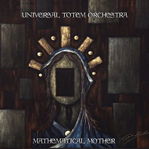 Universal Totem Orchestra: Mathematical Mother