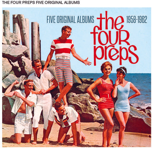 Four Preps: Five Original Albums 1958-1962