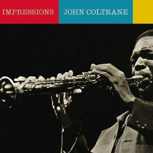 Coltrane, John: Impressions