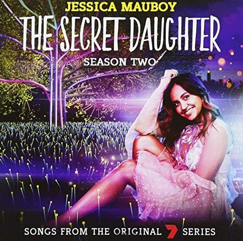 Mauboy, Jessica: Songs from the 7 Series: Secret Daughter Season 2