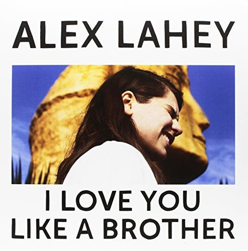 Lahey, Alex: I Love You Like A Brother (Blue Vinyl)