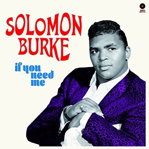 Burke, Solomon: If You Need Me + 2 Bonus Tracks