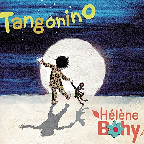 Bohy, Helene: Tangonino