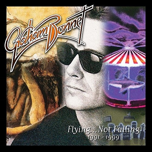 Bonnet, Graham: Flying Not Falling 1991-1999