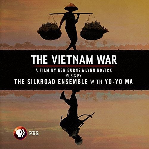Silkroad Ensemble & Yo-Yo Ma: The Vietnam War (Original Soundtrack)