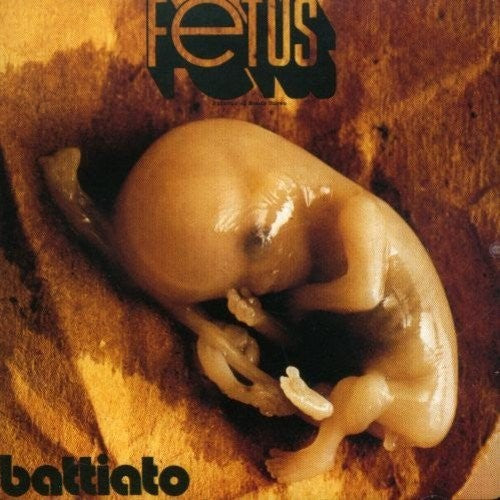 Battiato, Franco: Fetus