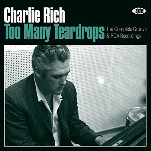 Rich, Charlie: Too Many Teardrops