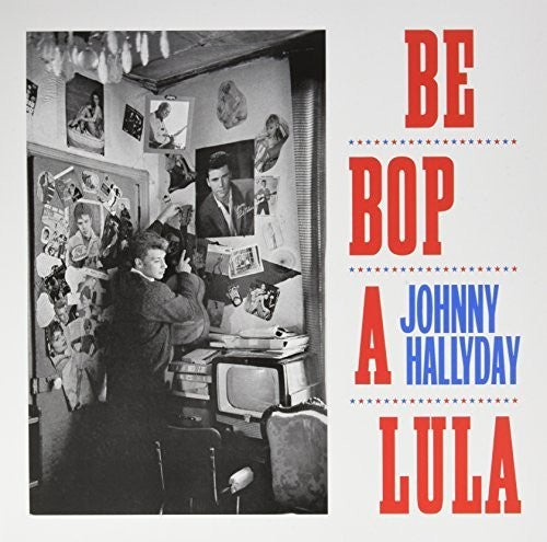 Hallyday, Johnny: Be Bop A Lula