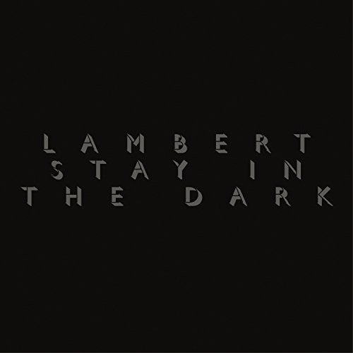 Lambert: Stay In The Dark