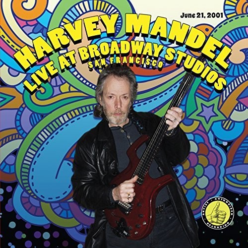 Mandel, Harvey: Live At Broadway Studios